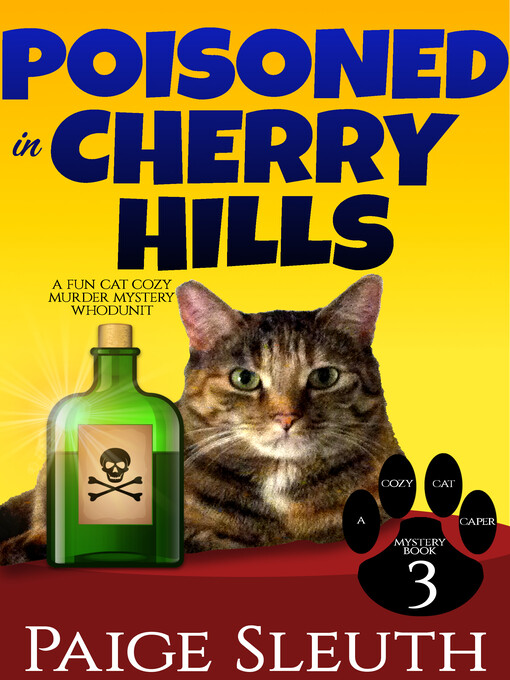 Title details for Poisoned in Cherry Hills by Paige Sleuth - Available
